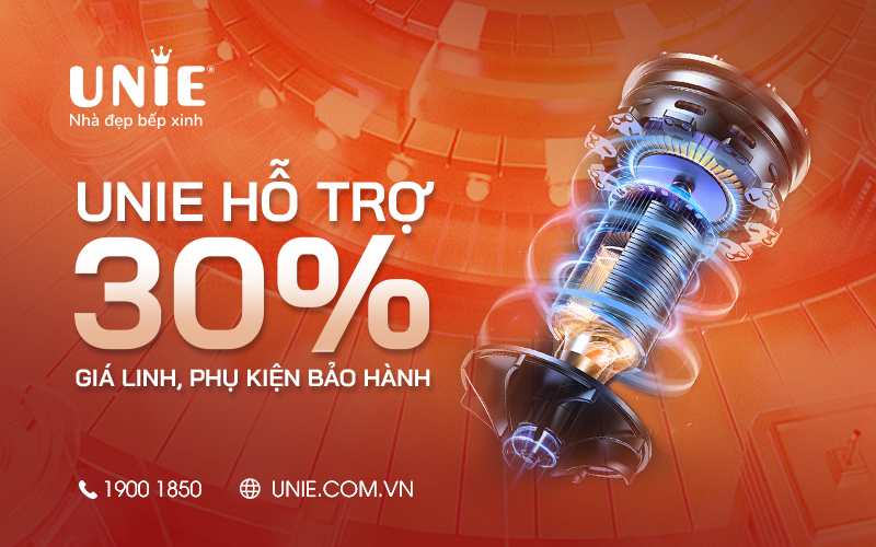 UNIE VIỆT NAM hỗ trợ 30% giá linh, phụ kiện bảo hành từ ngày 05/11/2024